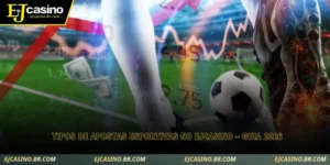 tipos de apostas esportivas no ejcasino