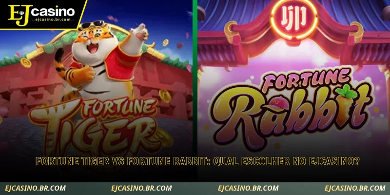 veja as diferenças entre fortune tiger e fortune rabbit no ejcasino